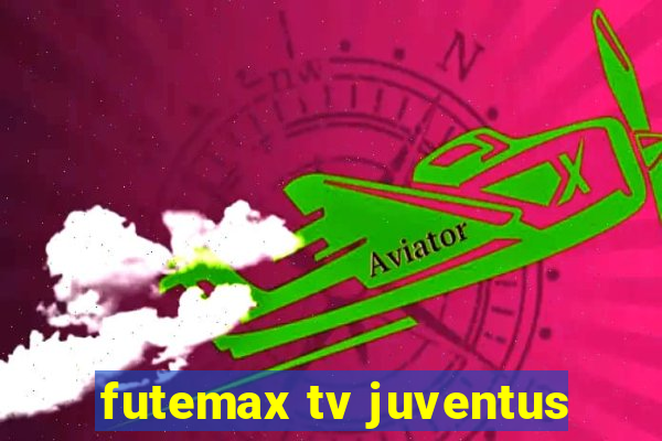 futemax tv juventus